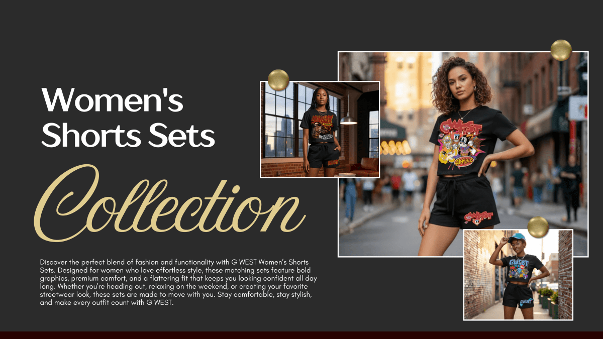 Women's Shorts Sets: The Perfect Combination of Comfort, Style & Everyday Confidence - G West