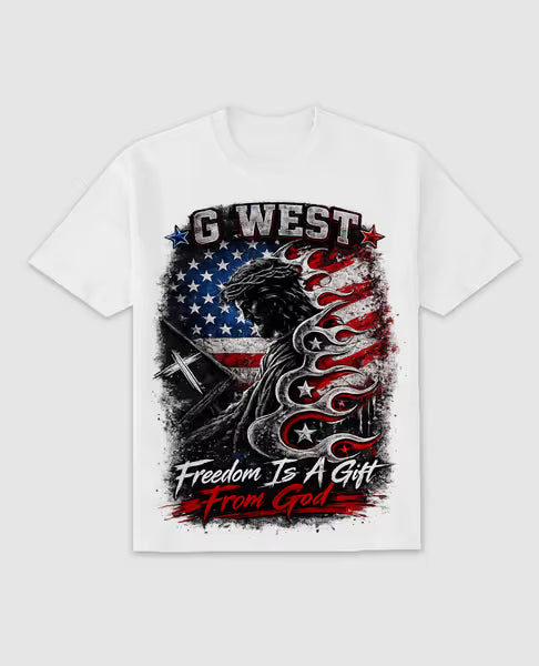 G WEST FREEDOM IS A GIFT T-SHIRT