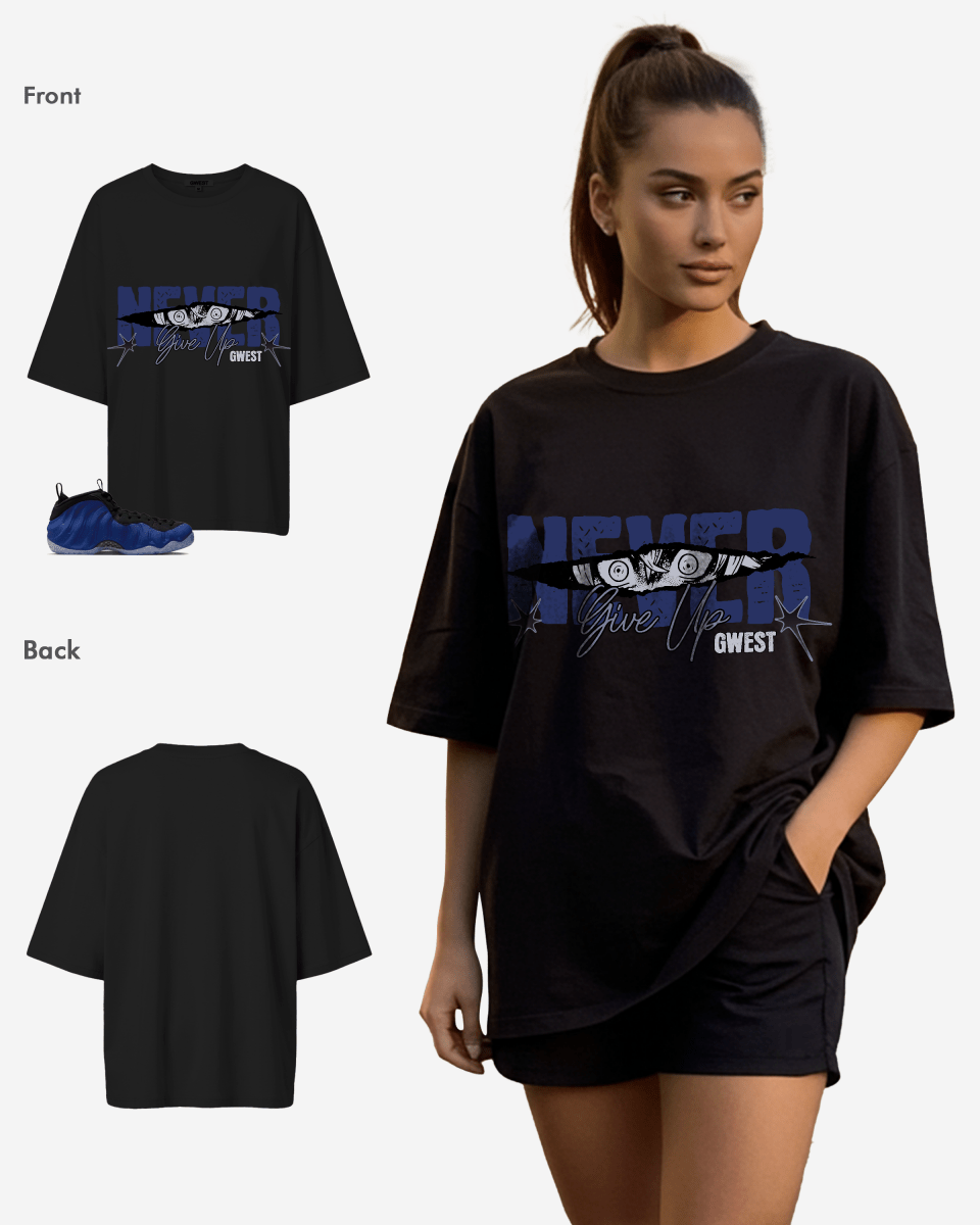 Never Give Up Oversized T-Shirt - G West