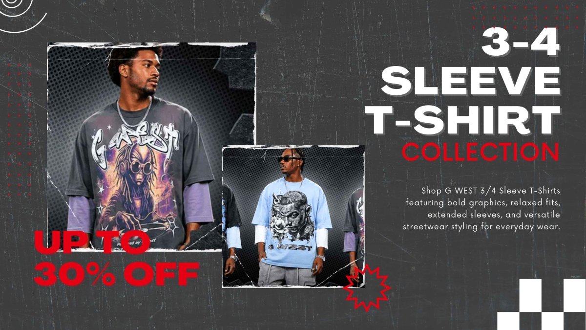 3/4 Sleeve T-Shirts for Men | Graphic 3/4 Sleeve Tees | G WEST - G West