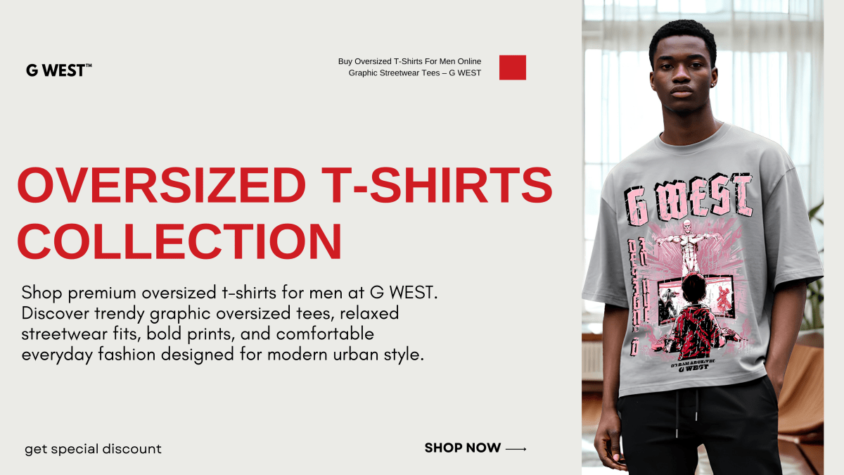Buy Oversized T-Shirts For Men Online | Graphic Streetwear Tees – G WEST - G West