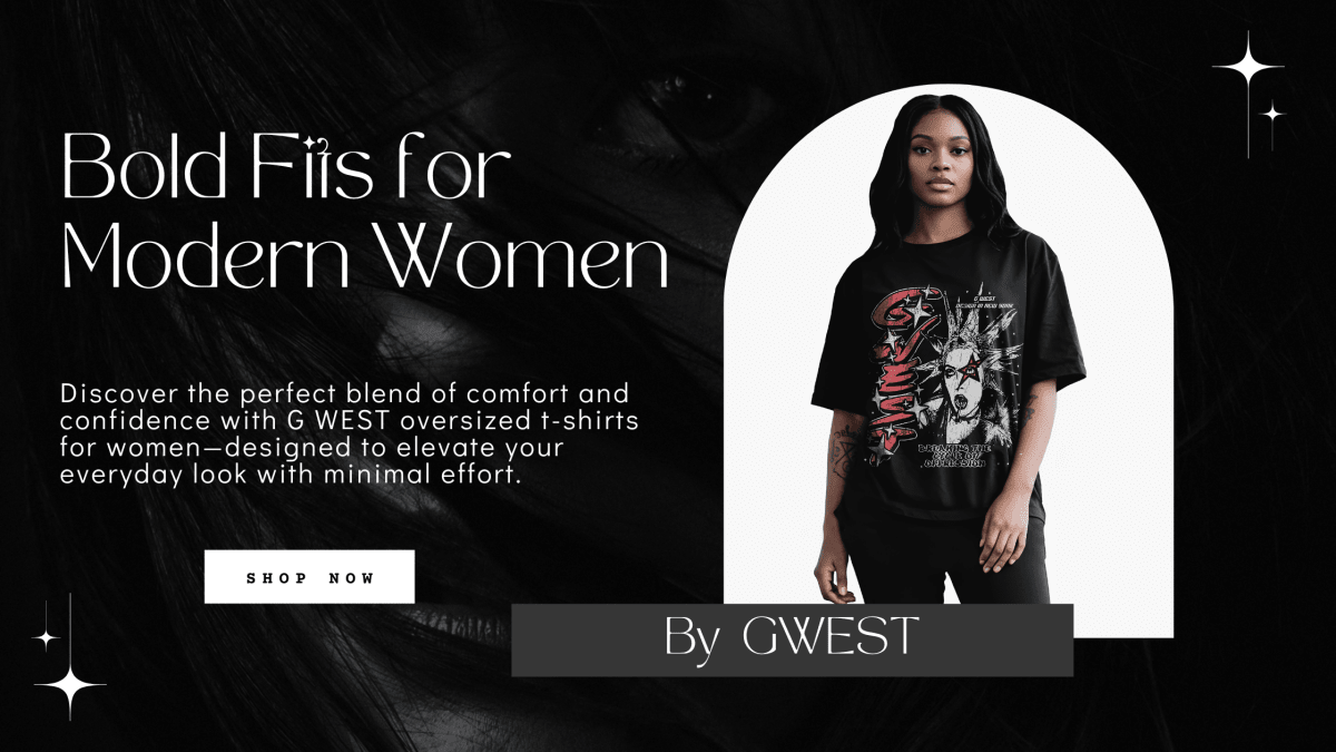 Oversized T-Shirts for Women – Effortless Comfort, Bold Style & Modern Streetwear - G West