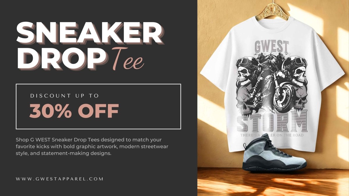 Sneaker Drop Tees – Graphic Streetwear T-Shirts | G WEST - G West