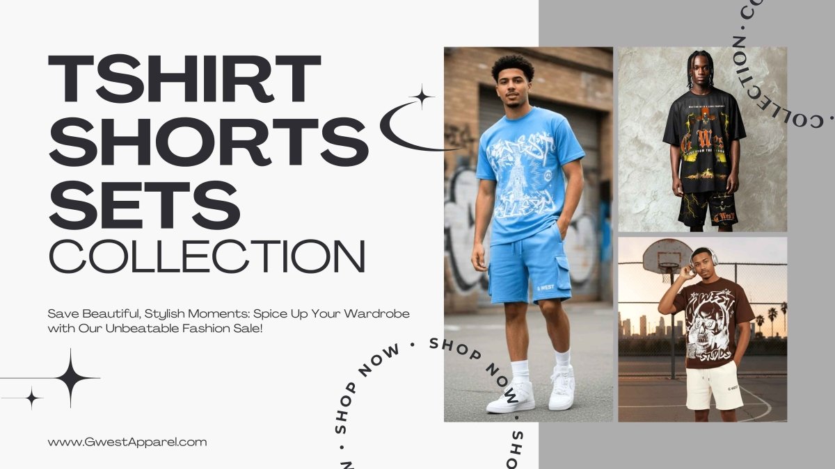 T-Shirts & Shorts Sets for Men | G WEST Apparel - G West